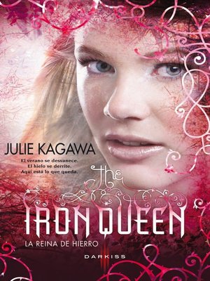 cover image of The Iron Queen (La reina de hierro)